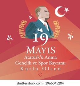 19 mayis Ataturk’u anma, genclik ve spor bayrami vector illustration. (19 May, Commemoration of Ataturk, Youth and Sports Day Turkey celebration card.)  