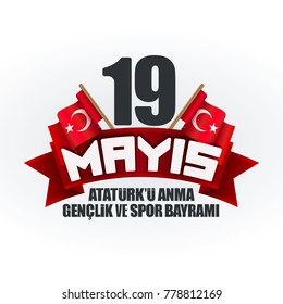 19 Mayis Ataturkâu Anma Genclik ve Spor Bayrami - Translation: May 19, Commemoration of Ataturk, Youth and Sports Day. Greeting card concept on white background.