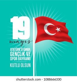 19 mayis Ataturk'u anma genclik ve spor bayrami kutlu olsun, Translation: 19 May the Commemoration of Ataturk, Youth and Sports Day in Turkey happy holiday. graphic for design elements, vector.
