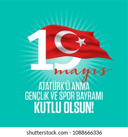 19 mayis Ataturk'u anma genclik ve spor bayrami kutlu olsun, Translation: 19 May the Commemoration of Ataturk, Youth and Sports Day in Turkey happy holiday. graphic for design elements, vector.