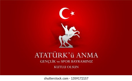 19 mayis Ataturk'u anma, genclik ve spor bayrami. Translation from turkish: Happy 19th may commemoration of Ataturk, youth and sports day.