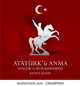 19 mayis Ataturk'u anma, genclik ve spor bayrami. Translation from turkish: Happy 19th may commemoration of Ataturk, youth and sports day.