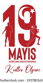 19 mayis Ataturk'u Anma, Genclik ve Spor Bayramiz , translation: 19 may Commemoration of Ataturk, Youth and Sports Day, 100th Year National Mucadelen. Vector illustration.