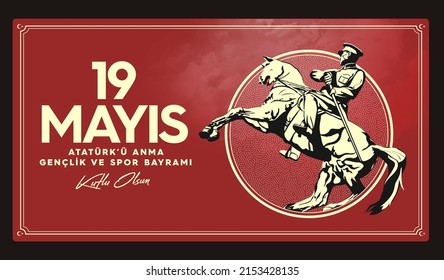 19 mayis Ataturk'u Anma, Genclik ve Spor Bayrami,  translation: 19 may Commemoration of Ataturk, Youth and Sports Day. Turkey.