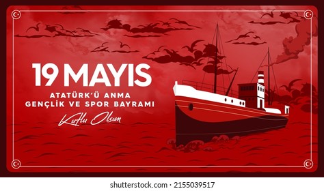 19 mayis Ataturk'u Anma, Genclik ve Spor Bayrami,  translation: 19 may Commemoration of Ataturk, Youth and Sports Day. Turkey.