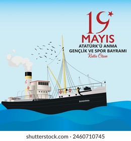 19 Mayis Ataturk'u Anma Genclik ve Spor Bayrami - Translation: May 19 is the commemoration of Atatürk, youth and sports day.