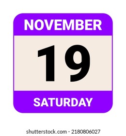 19 November, Saturday. Date template. Useful design for calendar or event promotion. Vector illustration EPS 10 File