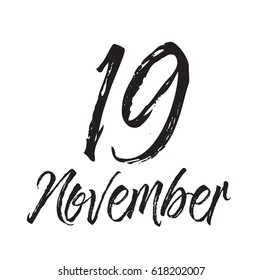19 november, text design. Vector calligraphy. Typography poster. Usable as background.