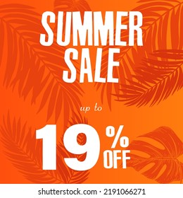 19% de descuento. Una brillante ilustración vectorial de un anuncio de venta de verano con una fuente fantástica y un hermoso fondo naranja con hojas tropicales.