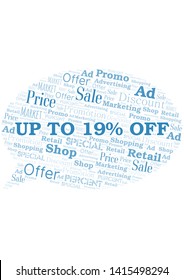 Up To 19% Off word cloud. Wordcloud made with text only.