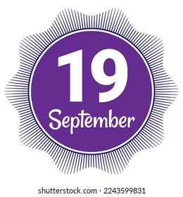 19 September, Date template. Useful design for calendar or event promotion. Vector illustration EPS 10 File. Isolated on white background. 