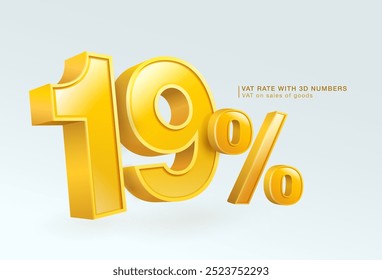 19% Steuersatz mit 3D-Nummern zeigt die Anwendung der MwSt-Belastung aus dem Verkauf von Waren, Erbringung von Dienstleistungen und Einfuhrtransaktionen. Vektorgrafik-Datei.
