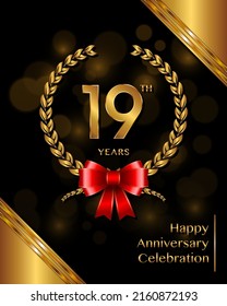 19 years anniversary celebration logotype with golden laurel and wreath, for booklet, leaflet, magazine, brochure poster, banner, web, invitation or greeting card. Vector illustrations.