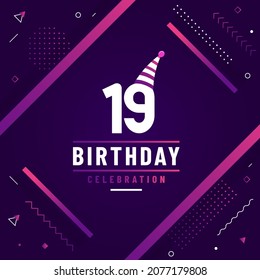 19 years birthday greetings card, 19th birthday celebration background free vector.