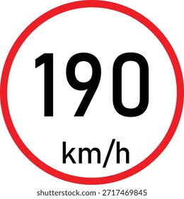 Sinal de trânsito de limite de velocidade de 190 km/h com círculo vermelho sobre fundo branco - Símbolo de regulamentação rodoviária de alta velocidade, sinalização de restrição de velocidade máxima, aviso de regra de segurança e transporte da condução, ícone de controlo de velocidade da estrada para gestão do tráfego e sensibilização para a segurança rodoviária.