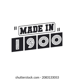 1900 birthday celebration, Made in 1900
