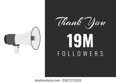 19000000 OR 19m followers celebration. Thank you 19000000 followers congratulation template banner. banner for social 19m friends and followers. celebrate subscribers and followers.
