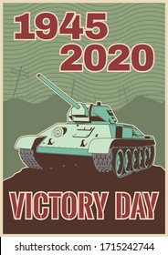 1945 - 2020 World War 2 Victory Day Poster, Old Soviet Propaganda Placard Stylization, Red Army Tank