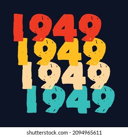 1949 Classic Birthday Sticker T Shirt Mug Poster Wall Art Gift Ideas Birthday Gift Birthday Background