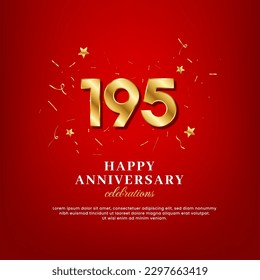195 years of golden numbers, anniversary celebrating text, and anniversary congratulation text with golden confetti spread on a red background