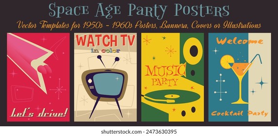 1950s - 1960s Mid-Century Modern Atomic Age Style Illustrations. Retro Party Posters, Templates for Invitations, Covers, Placards. TV, Vinyl Record, Tailfin Backlights, Cocktail Glass, Retro Colors 