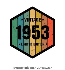 1953 Vintage Retro Limited Edition t shirt Design Vector