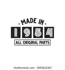 1954 birthday celebration, Made in 1954 All Original Parts