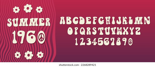 1960 Alphabet. Summer time abc. Hippie typography. Peace and love. Groovy and Distorted Typography. Serif font. Stretching letters and numbers. Retro type for posters.