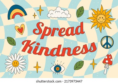 1970-1979 retro Spread Kindness slogan in Hippie Style with mushroom, rainbow, sun, hippie sign, chamomile. Vector poster in vintage style 70s.