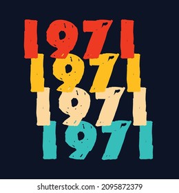 1971 Classic Birthday Sticker T Shirt Mug Poster Wall Art Gift Ideas Birthday Gift Birthday Background