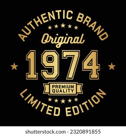 1974 Authentic brand. Apparel fashion design. Graphic design for t-shirt. Vector and illustration.