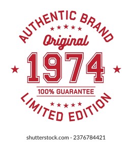 1974 Authentic brand. Apparel fashion design. Graphic design for t-shirt. Vector and illustration.