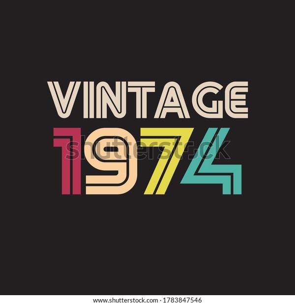 1974 Vintage Retro T Shirt Design Stock Vector (Royalty Free ...