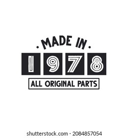 1978 birthday celebration, Made in 1978 All Original Parts