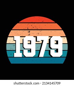 1979 70s Style Type, Funny Birthday, Birthdate, Birthday Special shirt, Poster, Thumbnail, SVG, Vector