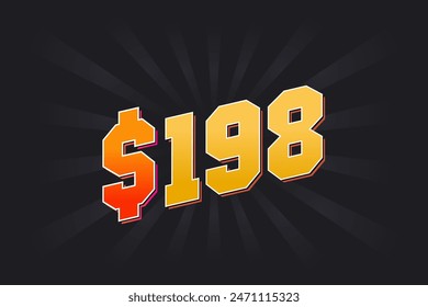 198 Dollar American Money vector text symbol. $198 USD United States Dollar stock vector