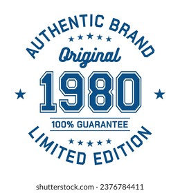 1980 Authentic brand. Apparel fashion design. Graphic design for t-shirt. Vector and illustration.