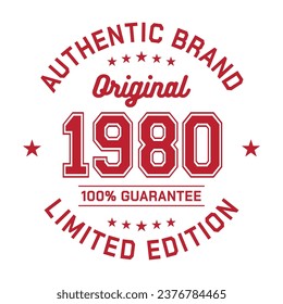 1980 Authentic brand. Apparel fashion design. Graphic design for t-shirt. Vector and illustration.