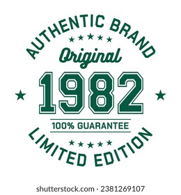 1982 Authentic brand. Apparel fashion design. Graphic design for t-shirt. Vector and illustration.