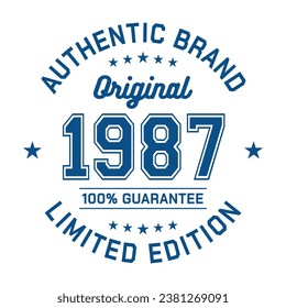 1987 Authentic brand. Apparel fashion design. Graphic design for t-shirt. Vector and illustration.