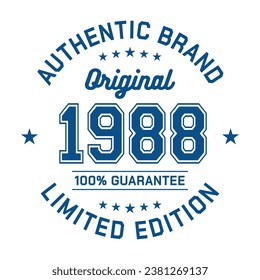 1988 Authentic brand. Apparel fashion design. Graphic design for t-shirt. Vector and illustration.