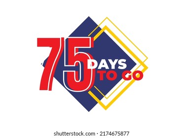 1-99 days left sign label vector art illustration with fantastic font and black blue, Red, Yellow color combination in white background