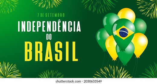 199 Jahre Jubiläum Independencia do Brasil - Portugiesischer Text Brasilien Unabhängigkeitstag, Feuerwerk und Ballons. Brasilianische Vektor-Grüße für Nationalfeiertag 7. September 1822