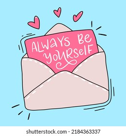 1990 retro style. Envelope, paper letter with slogan of Always be yourself. Print for graphic tee, poster, sticker, banner, t shirt. Psychology concept, mental health recovery, rehabilitation.
