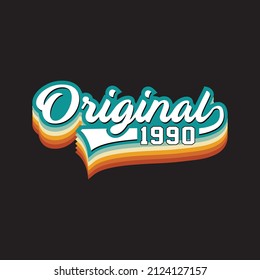 1990 vintage retro, Original, t shirt design vector black background
