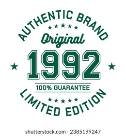 1992 Authentic brand. Apparel fashion design. Graphic design for t-shirt. Vector and illustration.