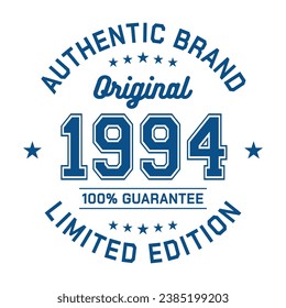 1994 Authentic brand. Apparel fashion design. Graphic design for t-shirt. Vector and illustration.