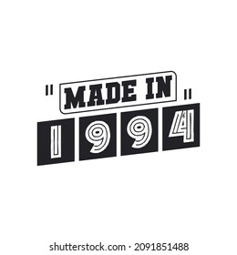 1994 birthday celebration, Made in 1994