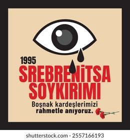 1995 srebrenitsa soykırımı, boşnak kardeşlerimizi rahmetle anıyoruz.
Translate:We remember with mercy our Bosnian brothers and sisters who committed the 1995 Srebrenica genocide.