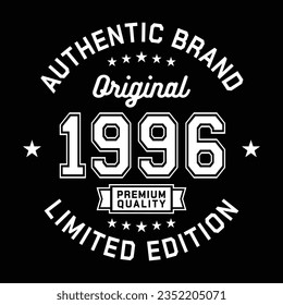 1996 Authentic brand. Apparel fashion design. Graphic design for t-shirt. Vector and illustration.